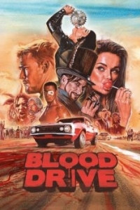 Постер Кровавая езда (Blood Drive)