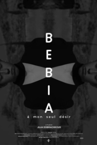Постер Бебиа, по моему единственному желанию (Bebia, à mon seul désir)