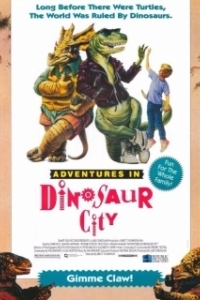 Постер Приключения в городе динозавров (Adventures in Dinosaur City)