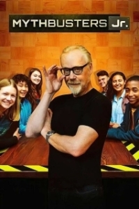 Постер Разрушители легенд. Дети (Mythbusters Jr.)