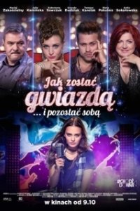 Постер Как стать звездой (Jak zostać gwiazdą)