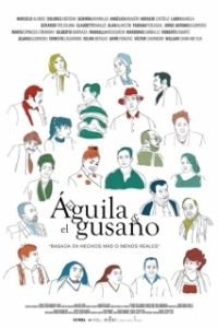 Постер Орел и червяк (El Águila y el Gusano)