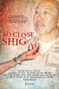 Постер Почти Шиг (So Close Shig)