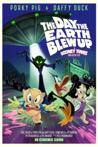 Постер Looney Tunes: Космическое вторжение (The Day the Earth Blew Up: A Looney Tunes Movie)