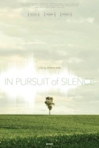 Постер В погоне за тишиной (In Pursuit of Silence)