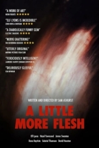 Постер Ещё немного плоти (A Little More Flesh)