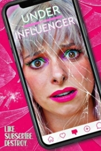 Постер Под влиянием (Under the Influencer)