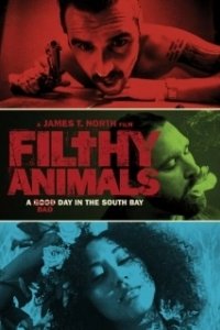 Постер Грязные животные (Filthy Animals)