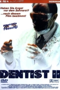 Постер Дантист 2 (The Dentist 2: Brace Yourself)