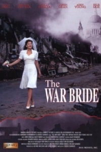 Постер Любовь и война (The War Bride)