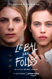 Постер Бал безумных женщин (Le bal des folles)