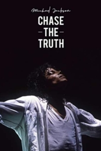 Постер Майкл Джексон: В погоне за правдой (Michael Jackson: Chase the Truth)