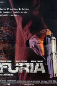 Постер Неистовые (Furia)