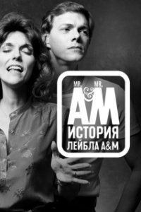 Постер Мистер Эй и Мистер Эм: История A&M Records (Mr. A and Mr. M: The Story of AandM Records)