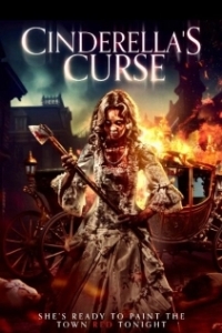 Постер Золушка: Кровавые туфельки (Cinderella's Curse)