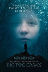 Постер Вырой две могилы (Dig Two Graves)