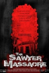 Постер Резня на ферме Сойеров (The Sawyer Massacre)