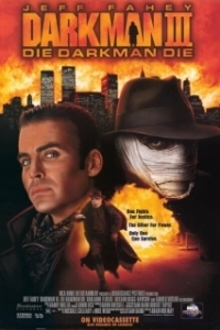 Постер Человек тьмы III (Darkman III: Die Darkman Die)