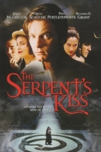 Постер Поцелуй змея (The Serpent's Kiss)