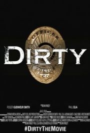 
Dirty (2016) 