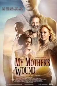 Постер Материнская рана (Annemin Yarasi: My Mother's Wound)
