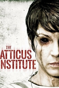 Постер Институт Аттикус (The Atticus Institute)