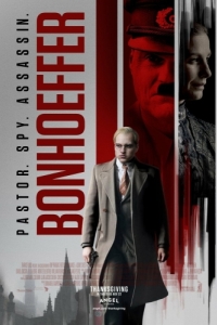 Постер Бонхёффер: Пастор, шпион, убийца (Bonhoeffer: Pastor. Spy. Assassin.)