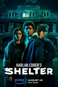 Постер Приют (Harlan Coben's Shelter)