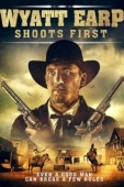 Постер Уайетт Эрп стреляет первым (2019)