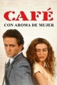 Постер Кофе с ароматом женщины (1993)