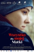 Постер Всё ради мамы (2019)