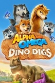 Постер Альфа и Омега 6: Прогулка с динозавром (2016)