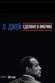 Постер О. Джей: Сделано в Америке (2016)