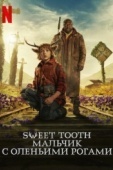 Постер Sweet Tooth: Мальчик с оленьими рогами (2021)