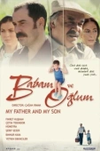 Постер Мой отец и мой сын (2005)