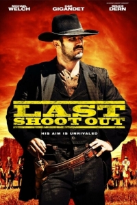 Постер Последний выстрел (Last Shoot Out)