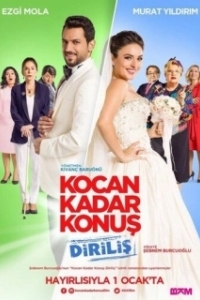 Постер Говори как твой муж 2 (Kocan Kadar Konus: Dirilis)