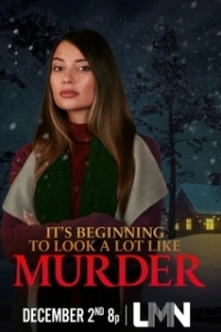 Постер Очень похоже на убийство (It's Beginning to Look a Lot Like Murder)