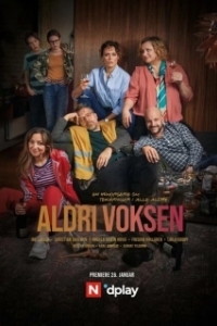 Постер Никогда не взрослей (Aldri voksen)