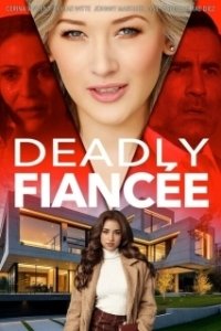 Постер Смертельная невеста (Deadly Fiancée)