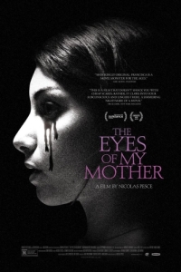 Постер Глаза моей матери (The Eyes of My Mother)