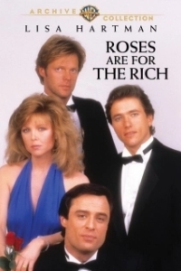 Постер Розы для богатых (Roses Are For The Rich)