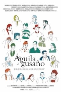 Постер Орел и червяк (El Águila y el Gusano)