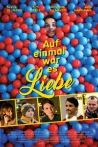 Постер Внезапная любовь (Auf einmal war es Liebe)