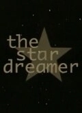 Постер Звездный мечтатель (The Star Dreamer)