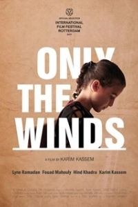 Постер Лишь по ветрам (Only the Winds)