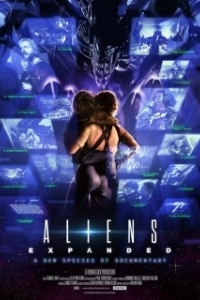 Постер Чужие: Расширенная версия (Aliens Expanded)
