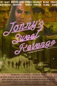Постер Сладкая месть Джонни (Jonny's Sweet Revenge)