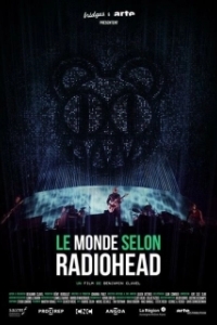 Постер Мир глазами группы Radiohead (Le monde selon Radiohead)