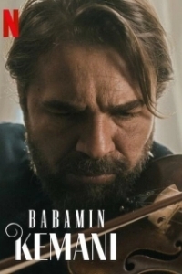 Постер Скрипка моего отца (Babamin Kemani)
